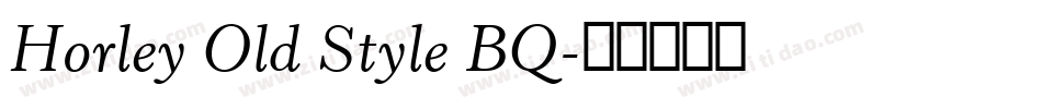 Horley Old Style BQ字体转换